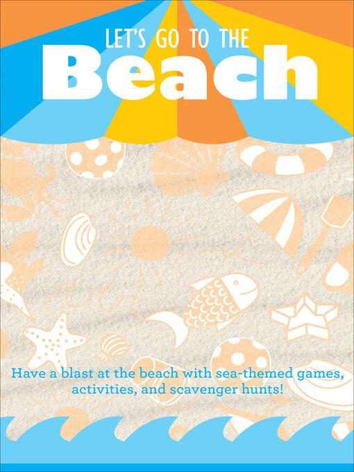 Title details for Let's Go to the Beach by Chronicle Books - Wait list
